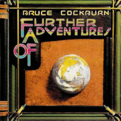 COCKBURN, BRUCE  - FURTHER ADVENTURES OF (W/ BONUS TRACKS)