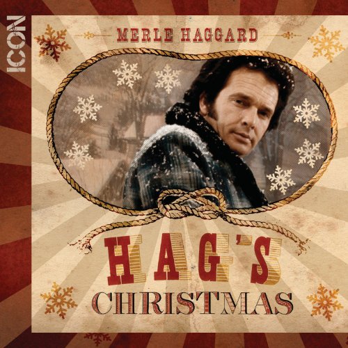 MERLE HAGGARD - ICON: CHRISTMAS: MERLE HAGGARD