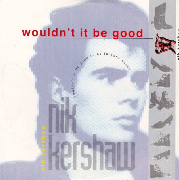 KERSHAW, NIK  - WOULDN'T IT BE GOOD