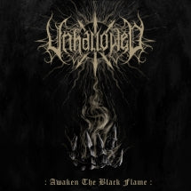 UNHALLOWED - AWAKEN THE BLACK FLAME [CD]