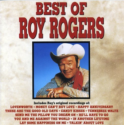 ROY ROGERS - BEST OF