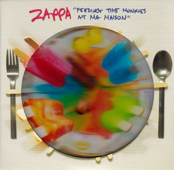 ZAPPA, FRANK  - FEEDING THE MONKIES AT MA MAISON