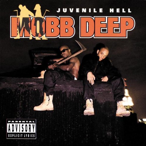 MOBB DEEP - JUVENILE HELL