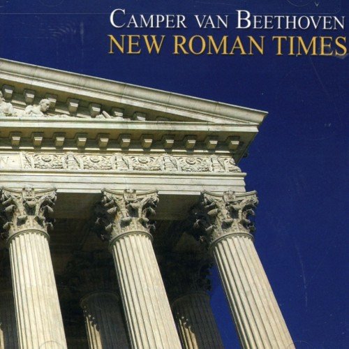 CAMPER VAN BEETHOVEN - NEW ROMAN TIMES