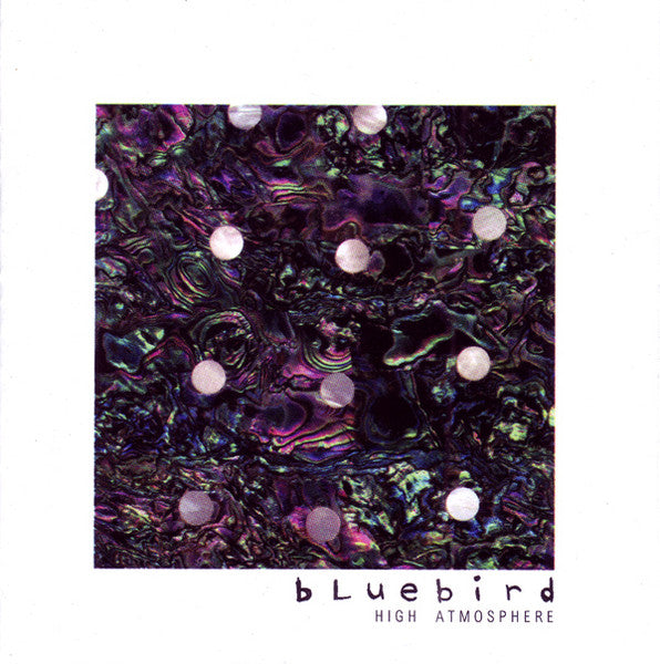 BLUEBIRD  - HIGH ATMOSPHERE