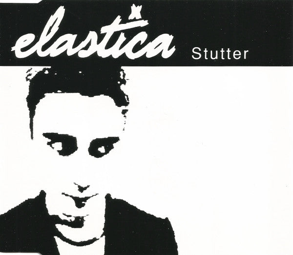 ELASTICA  - STUTTER (EP)