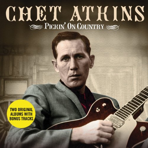 CHET ATKINS - PICKIN ON COUNTRY