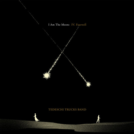 TEDESCHI TRUCKS BAND  - I AM THE MOON: IV. FAREWELL