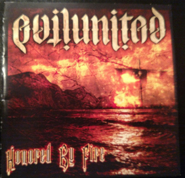 EVIL UNITED  - HONORED BY FIRE