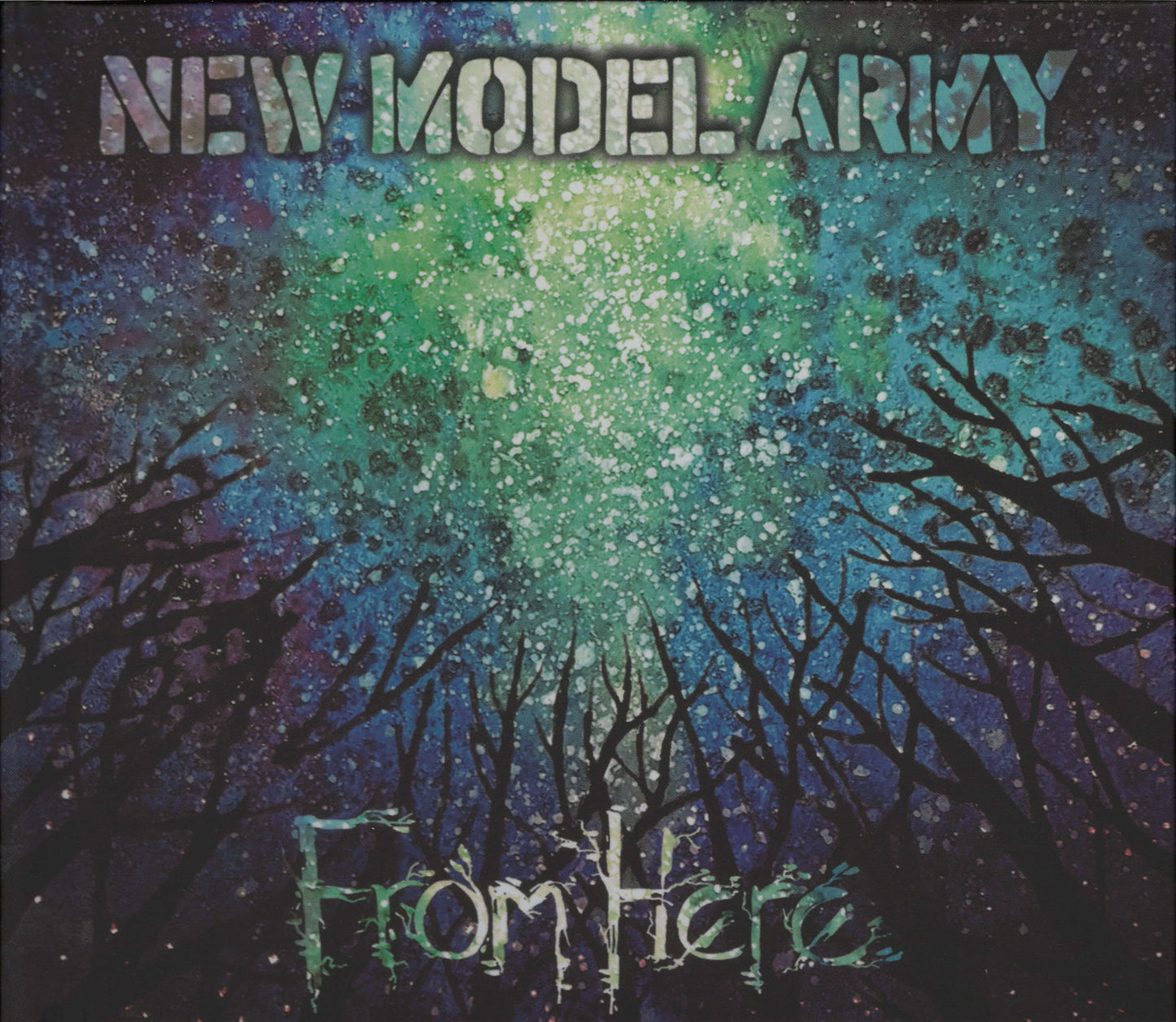 NEW MODEL ARMY  - FROM HERE