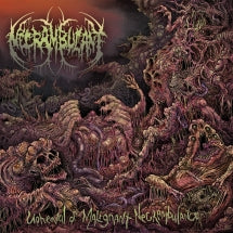 NECRAMBULANT - UPHEAVAL OF MALIGNANT NECRAMBULANCE [CD]