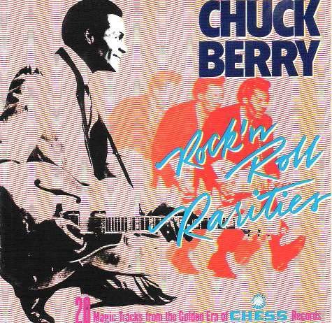 BERRY, CHUCK  - ROCK 'N ROLL RARITIES