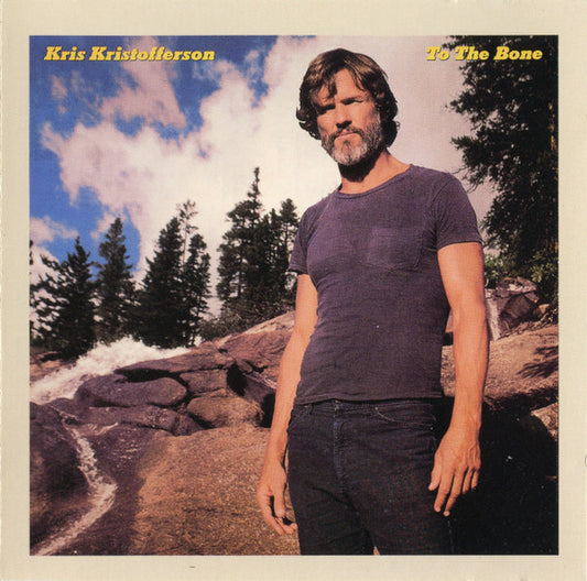 KRISTOFFERSON, KRIS  - TO THE BONE