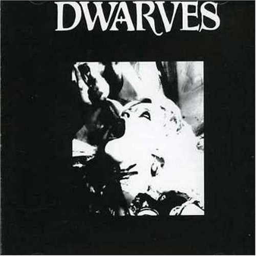 DWARVES  - LICK IT!