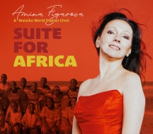 AMINA FIGAROVA & MATSIKO WORLD ORPHAN CHOIR - SUITE FOR AFRICA [CD]