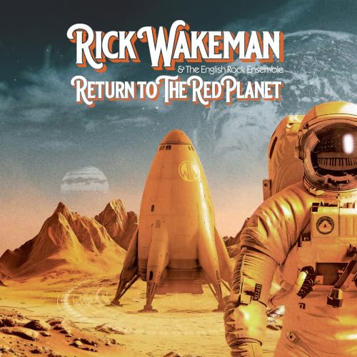 RICK WAKEMAN - RETURN TO THE RED PLANET (CD)
