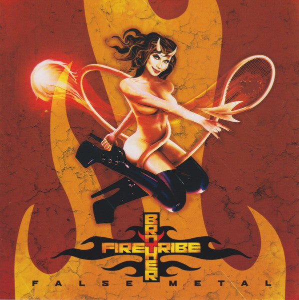 BROTHER FIRETRIBE  - FALSE METAL