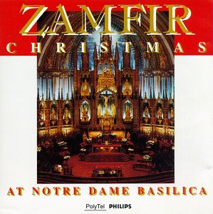 ZAMFIR - CHRISTMAS AT THE NOTRE DAME BA