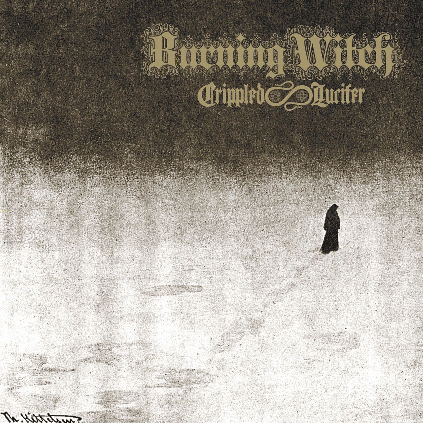 BURNING WITCH  - CRIPPLED LUCIFER