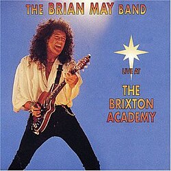 MAY, BRIAN (QUEEN) - LIVE AT THE BRIXTON ACADEMY
