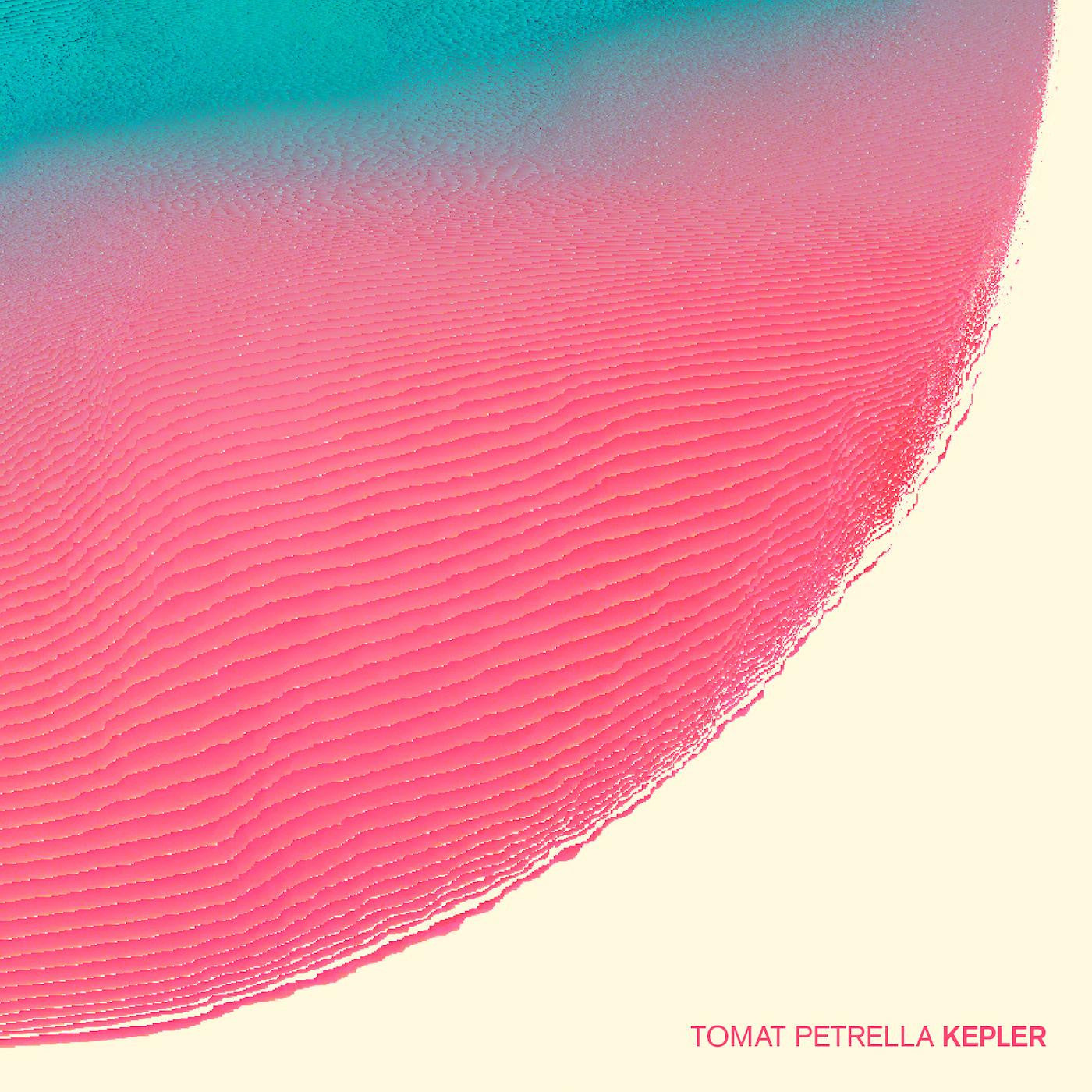 PETRELLA, TOMAT - KEPLER