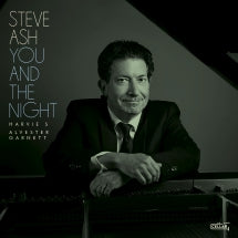 STEVE ASH - YOU AND THE NIGHT [CD]