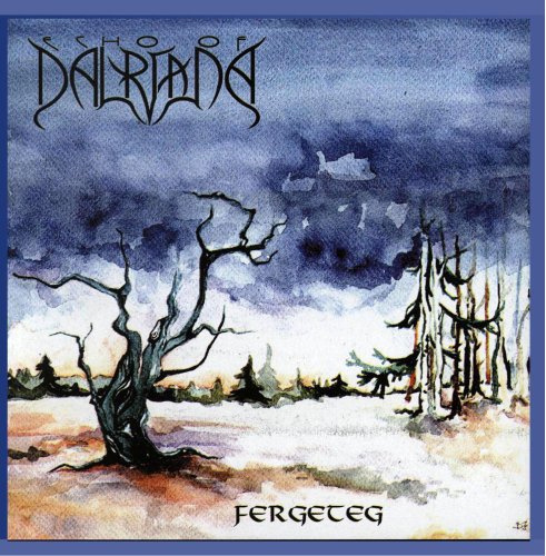 ECHO OF DALRIADA - FERGETEG