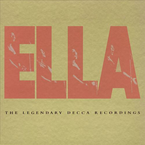 FITZGERALD, ELLA  - ELLA: THE LEGENDARY DECCA RECORDINGS (4C
