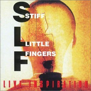 STIFF LITTLE FINGERS  - LIVE INSPIRATION (2CDS)(REMASTERED)