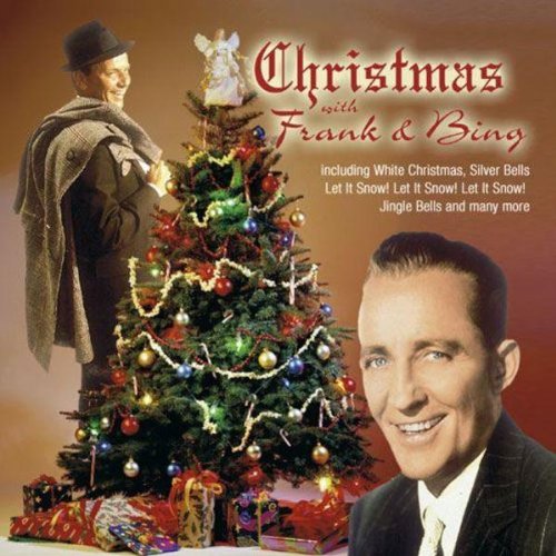 SINATRA, FRANK & BING CROSBY  - CHRISTMAS WITH FRANK & BING