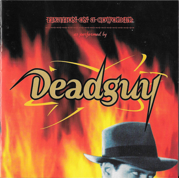 DEADGUY  - FIXATION ON A COWORKER