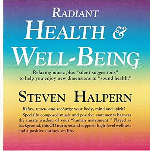 HALPERN, STEVEN  - RADIANT HEALTH & WELL BEING