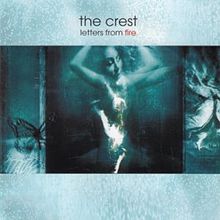 CREST  - LETTERS FROM FIRE