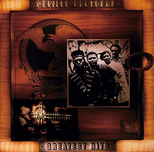 NEVILLE BROTHERS - GREATEST HITS