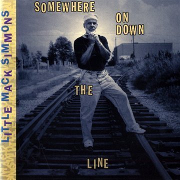 SIMMONS, LITTLE MACK - SOMEWHERE ON DOWN THE LINE