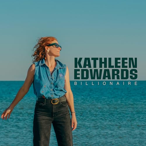 KATHLEEN EDWARDS - BILLIONAIRE (CD)