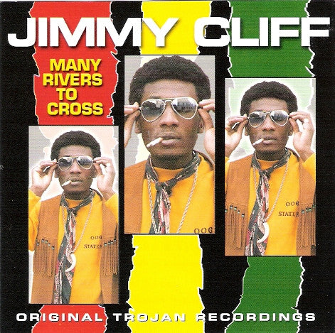 CLIFF, JIMMY  - MANY RIVERS TO CROSS