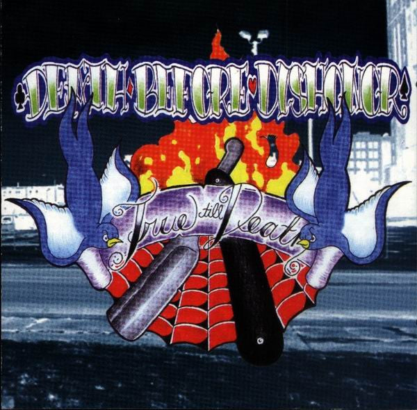 DEATH BEFORE DISHONOR  - TRUE TILL DEATH