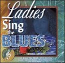 VARIOUS - LADIES SING THE BLUES