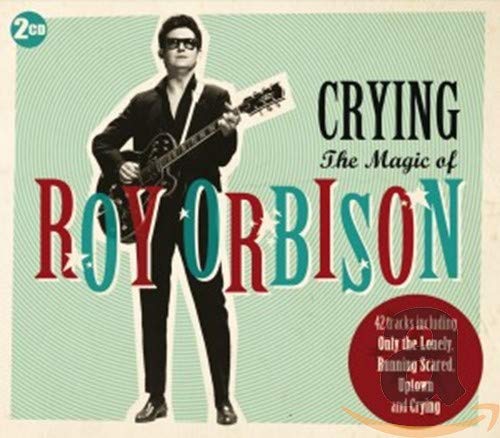 ORBISON, ROY  - CRYING