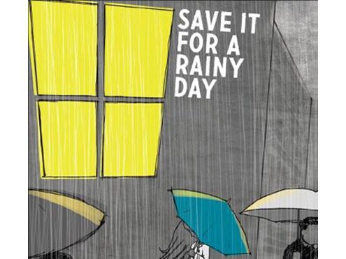 VARIOUS - SAVE IT FOR A RAINY DAY