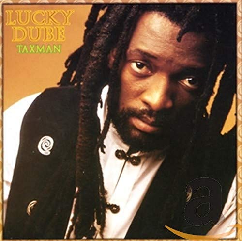 LUCKY DUBE - TAXMAN