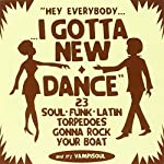 VARIOUS - HEY EVERYBODY... I GOTTA NEW DANCE