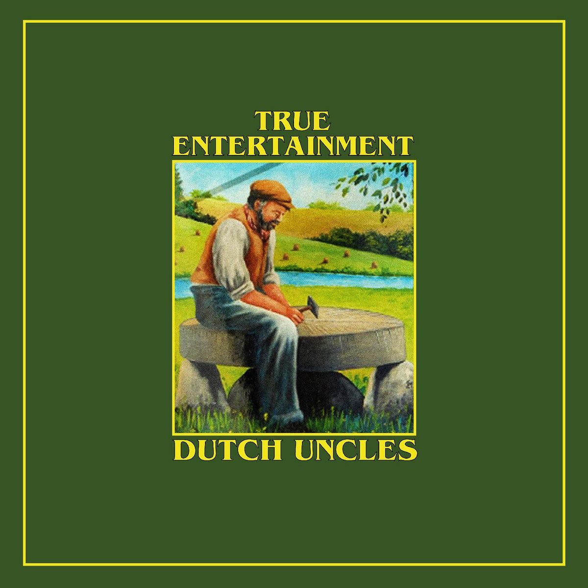 DUTCH UNCLES - TRUE ENTERTAINMENT