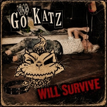 THE GO-KATZ - THE GO KATZ WILL SURVIVE [CD]