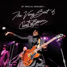 CHUCK BROWN - BY SPECIAL REQUEST THE VERY BEST OF CHUCK BROWN [CD]