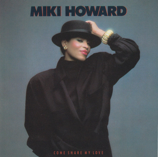 HOWARD, MIKI  - COMES SHARE MY LOVE