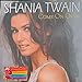 SHANIA TWAIN - COME ON OVER - DIAMOND LIMITED EDITION - BLUE VINYL