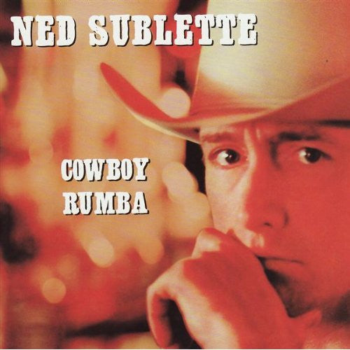 SUBLETTE, NED  - COWBOY RUMBA