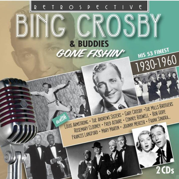 CROSBY, BING  - GONE FISHING